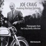 “Joe Craig – making Norton famous”